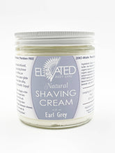 Load image into Gallery viewer, Taylor's Naturals - ELEVATED - Shave Cream • Men &amp; Women • ALL Natural Shaving C: Earl Gray (For you Earl Gray Tea lovers) / 2 oz
